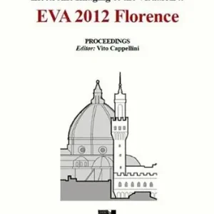 Electronic imaging & the visual arts. EVA 2012 Florence Miglior Prezzo