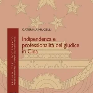 Indipendenza e professionalità del giudice in Cina Pagamento Sicuro