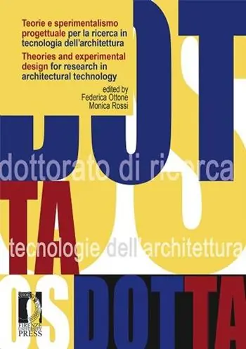 Teorie e sperimentalismo progettuale per la ricerca in tecnologia dell‘architettura. Ediz. italiana e inglese Ultima Occasione