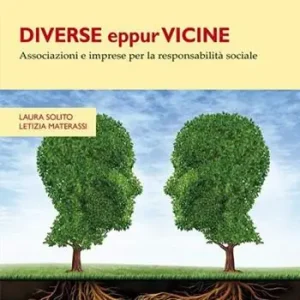 Diverse eppur vicine. Associazioni e imprese per la responsabilità sociale Super Prezzo