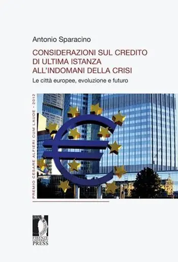 Direttamente Dal Produttore Considerazioni sul credito di ultima istanza all‘indomani della crisi. Le città europee, evoluzione e futuro