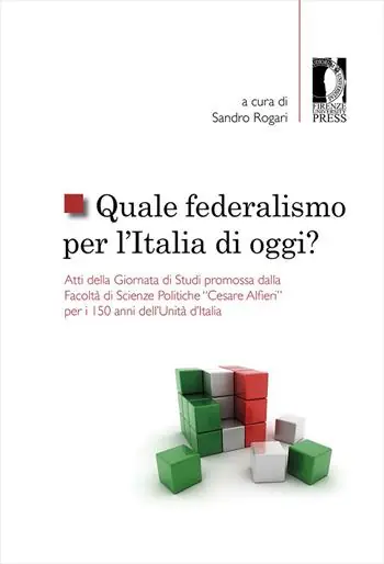 Ultime Pezzi Quale federalismo per l‘Italia di oggi?