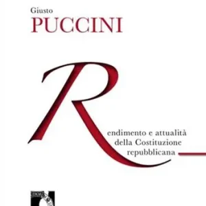 Acquista Ora Rendimento e attualità della costituzione repubblicana
