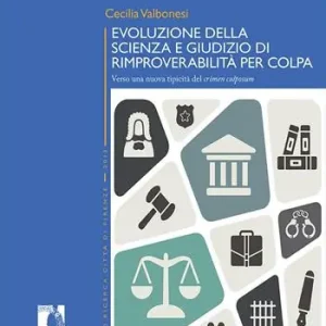 Evoluzione della scienza e giudizio di rimproverbialità Ultimissimo Modello