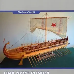 Una nave punica. I punici e la quadrireme rodia di epoca ellenistica Subito Disponibile