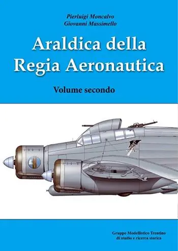 Araldica della regia aeronautica. Ediz. illustrata. Vol. 2 Prezzo Scontato