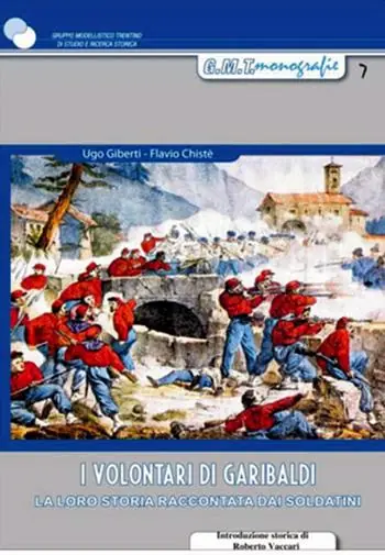 Compra Adesso I volontari di Garibaldi. La loro storia raccontata dai soldatini