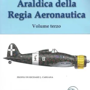 Araldica regia aeronautica. Vol. 3 Promozione