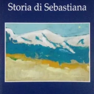 Miglior Prezzo Storia di Sebastiana