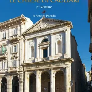 Le chiese di Cagliari. Vol. 2 Reso Gratuito