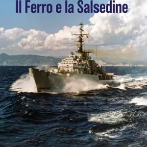 Il ferro e la salsedine Offerta