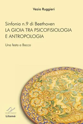 Sinfonia n. 9 di Beethoven. La gioia tra psicofisiologia e antropologia Ultime Pezzi
