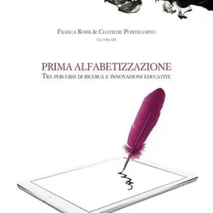 Reso Gratuito Prima alfabetizzazione. Tra percorsi di ricerca e innovazioni educative