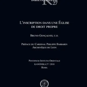 Kanonika. Vol. 27 L’ inscription dans une Église de droit propre Sconto