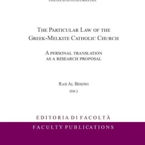 The particular law of the greek-melkite catholic church Miglior Prezzo