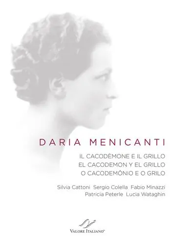 Daria Menicanti. Il cacodèmone e il grillo. El cacodemon y el grillo. O cacodemônio e o grilo. Ediz. multilingue Spedito Oggi