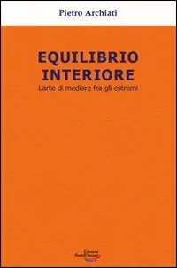 Equilibrio interiore. L‘arte di mediare fra gli estremi Promo Stagionale