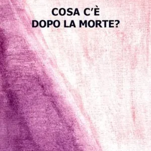 Prezzo Conveniente Cosa c‘è dopo la morte?