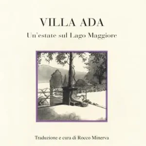 Villa Ada. Un‘estate sul Lago Maggiore Di Tendenza