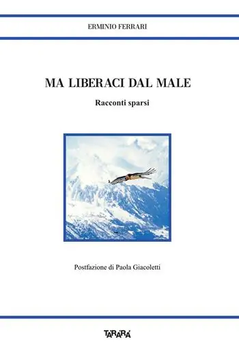 Novità Ma liberaci dal male. Racconti sparsi
