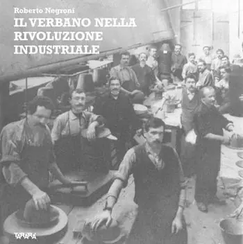 Pagamento Sicuro Il Verbano nella rivoluzione industriale