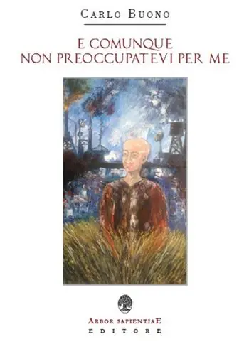 E comunque non preoccupatevi per me Compra Online