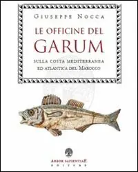 Offerta Lampo Le officine del garum sulla costa mediterranea ed atlantica del Marocco