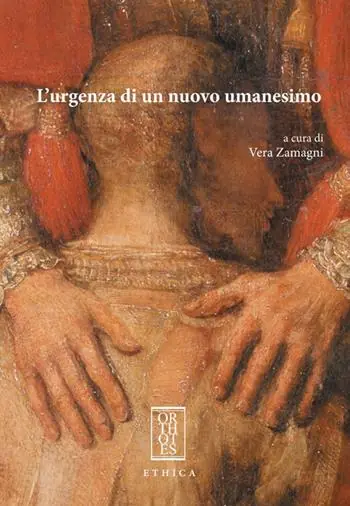 L‘urgenza di un nuovo umanesimo Offerta