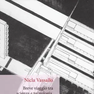 Prezzo Di Fabbrica Breve viaggio tra scienza e tecnologia, con etica e donne
