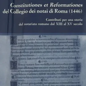 Vendita Finale Constitutiones et reformationes del collegio dei notai di Roma (1446). Testo latino a fronte