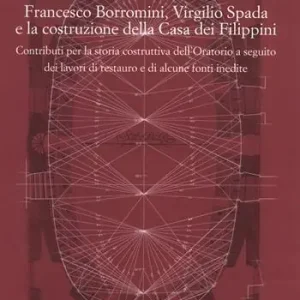 Francesco Borromini, Virgilio Spada e la costruzione della Casa dei Filippini Reso Gratuito