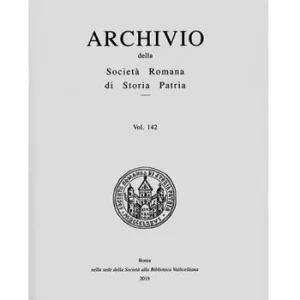 Nuovo Arrivo Archivio della Società romana di storia patria. Vol. 142