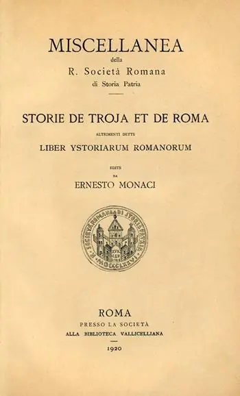 Popolare Storie de Troja et de Roma altrimenti dette «Liber Ystoriarum Romanorum»