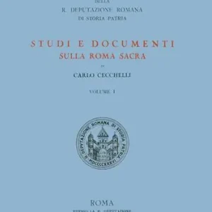 Novità Studi e documenti sulla Roma sacra. Vol. 1