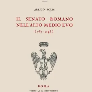 Novità Il senato romano nell‘alto Medioevo (757-1143)