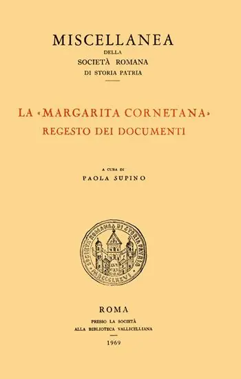 La margarita Cornetana. Regesto dei documenti Di Tendenza