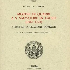 Affare Mostra di quadri a S. Salvatore in Lauro (1682-1725). Stime di collezioni romane