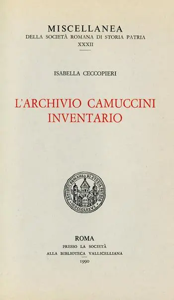 Ultimissimo Modello L‘ archivio Camuccini. Inventario