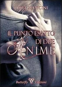 Il punto esatto di due anime Prezzo Ridotto
