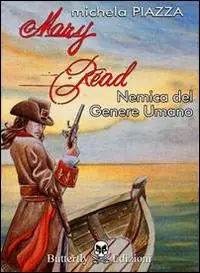 Direttamente Dal Produttore Mary Read. Nemica del genere umano
