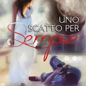 Uno scatto per sempre Popolare