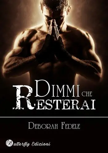 Prezzo Di Fabbrica Dimmi che resterai. Nuova ediz.