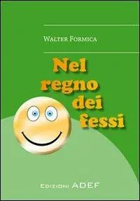 Nel regno dei fessi Offerta Speciale