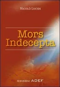 Occasione Mors indecepta