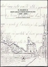 Quantità Limitata Il diario di don Gioacchino Bonvicini (1849-1929)