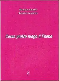 Come pietre lungo il fiume Economico