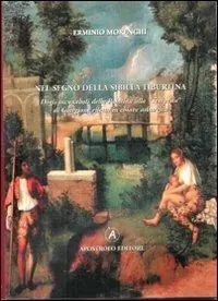 Nel segno della Sibilla Tiburtina. Dagli incunaboli della Palatina alla «Tempesta» di Giorgione riletta in chiave asburgica Promo Stagionale