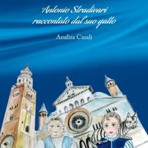 La trappola delle sfere. Antonio Stradivari raccontato dal suo gatto. Vol. 1 Promozione