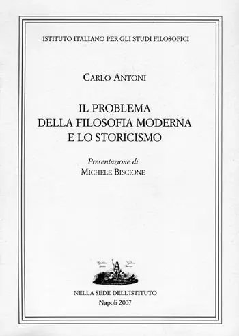Ultima Occasione Il problema della filosofia moderna e lo storicismo