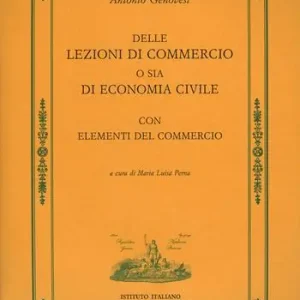 Delle lezioni di commercio o sia di economia civile Offerta Lampo